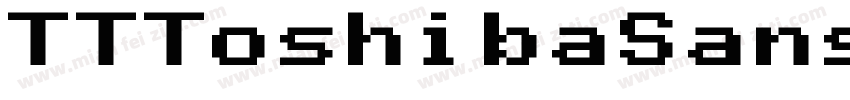 TTToshibaSansCN Medium字体转换